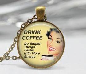 1 inch Round Pendant Tray - Drink Coffee